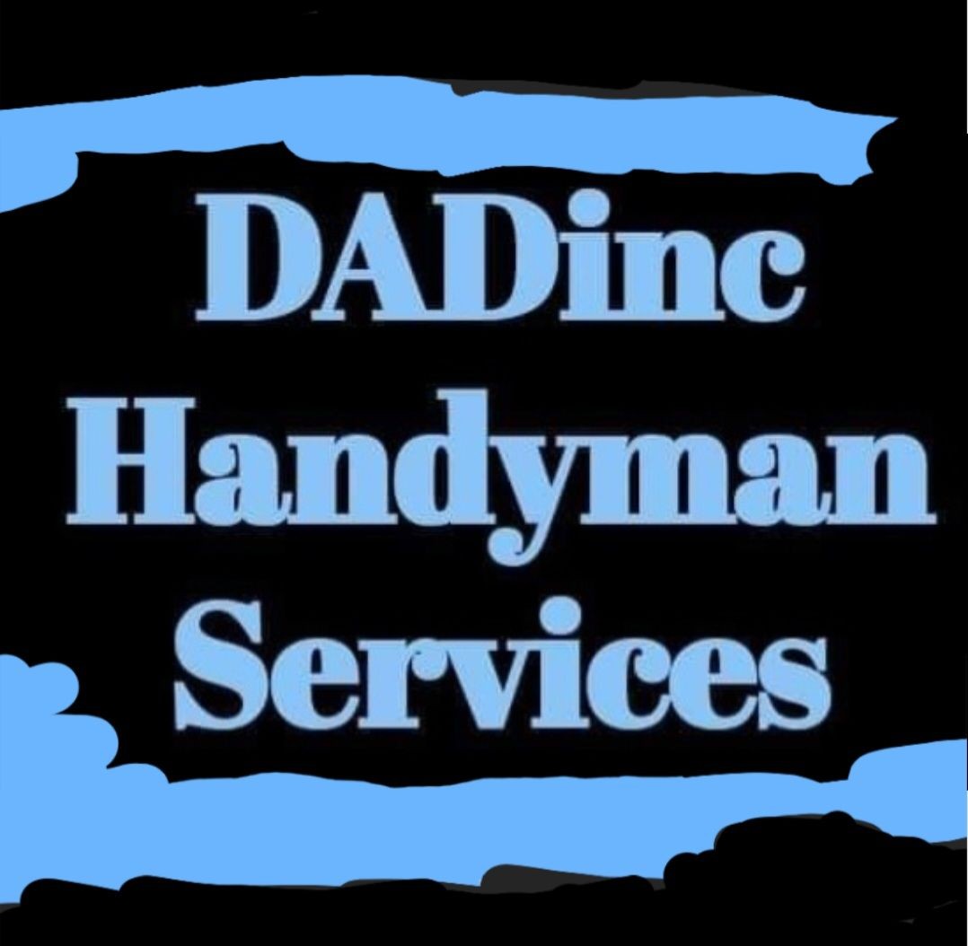 DADinc Handyman Service llc 